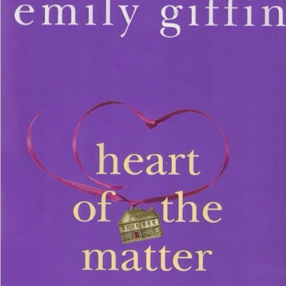 Heart of the Matter by Emily Griffin